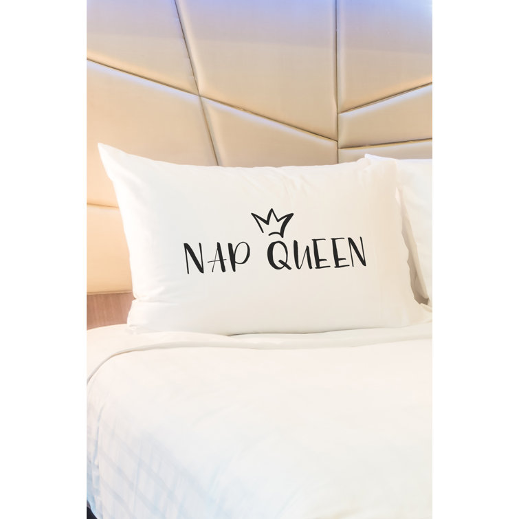 One Bella Casa "Nap Queen" Pillow Case Wayfair